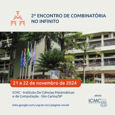 Instituto de Ciências Matemáticas e de Computação da USP sedia o 2° Encontro de Combinatória no Infinito