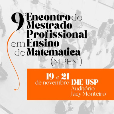 9º Encontro do Mestrado Profissional em Ensino de Matemática