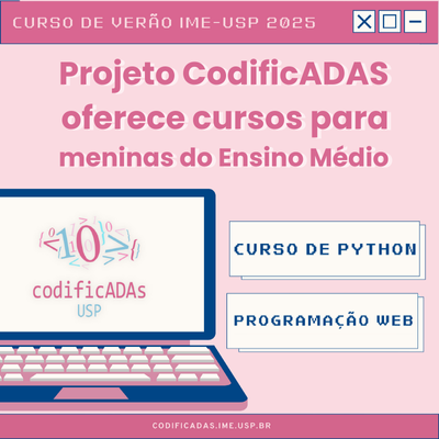 Projeto CodificADAS oferece dois cursos de programação para meninas do Ensino Médio