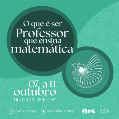 SeLic 2024: Semana da Licenciatura em Matemática celebra 20 anos em outubro