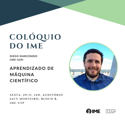 Colóquio do IME com Diego Marcondes, IME-USP