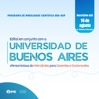 Edital em conjunto com a Universidad de Buenos Aires oferece bolsas de intercâmbio para Docentes e Doutorandos