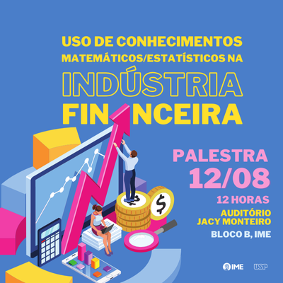 Palestra sobre o Uso de conhecimentos matemáticos/estatísticos na indústria financeira